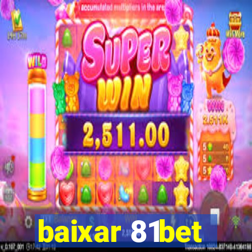 baixar 81bet